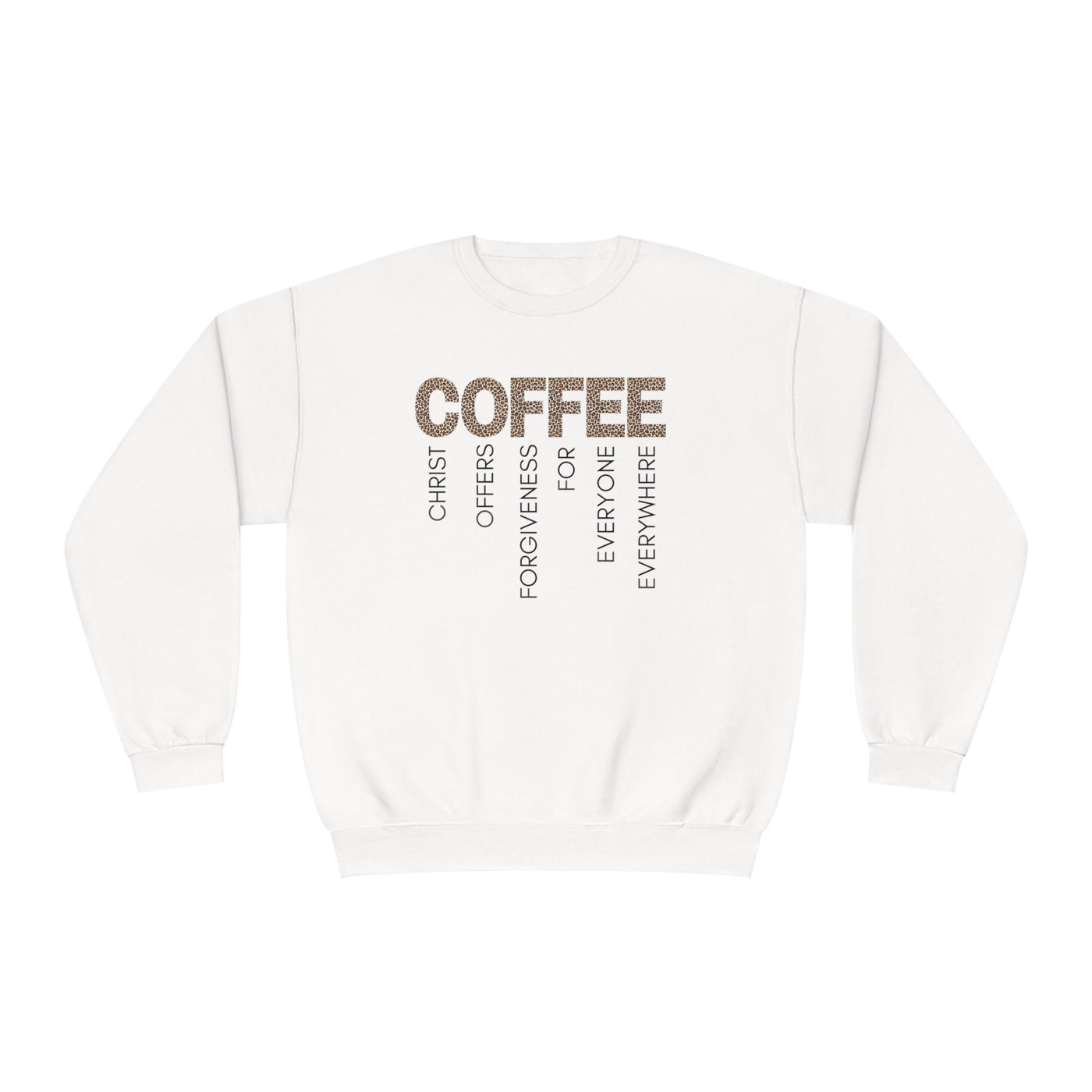 Coffee and Christ Sweatshirt