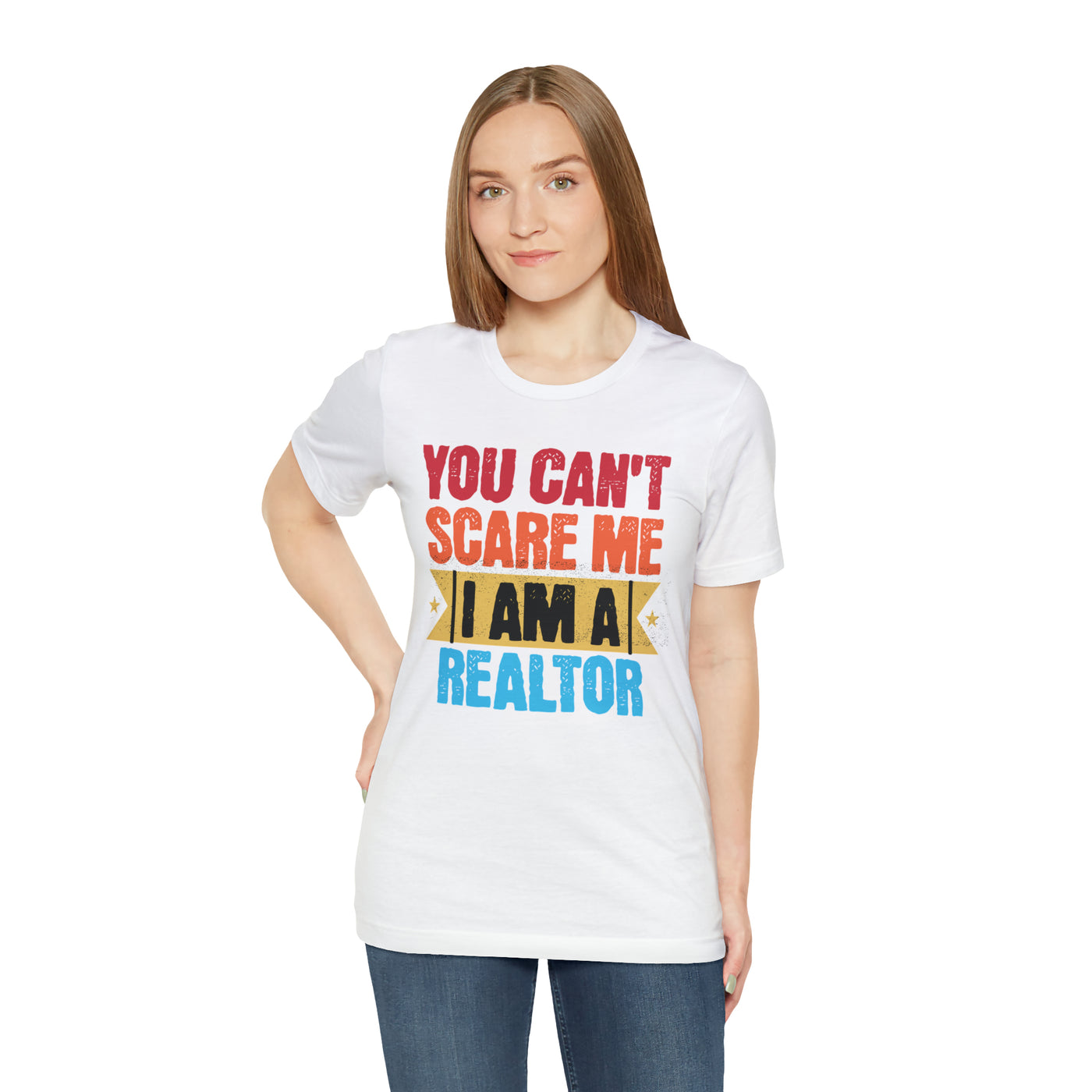 You Cant Scare Me I'm a Realtor