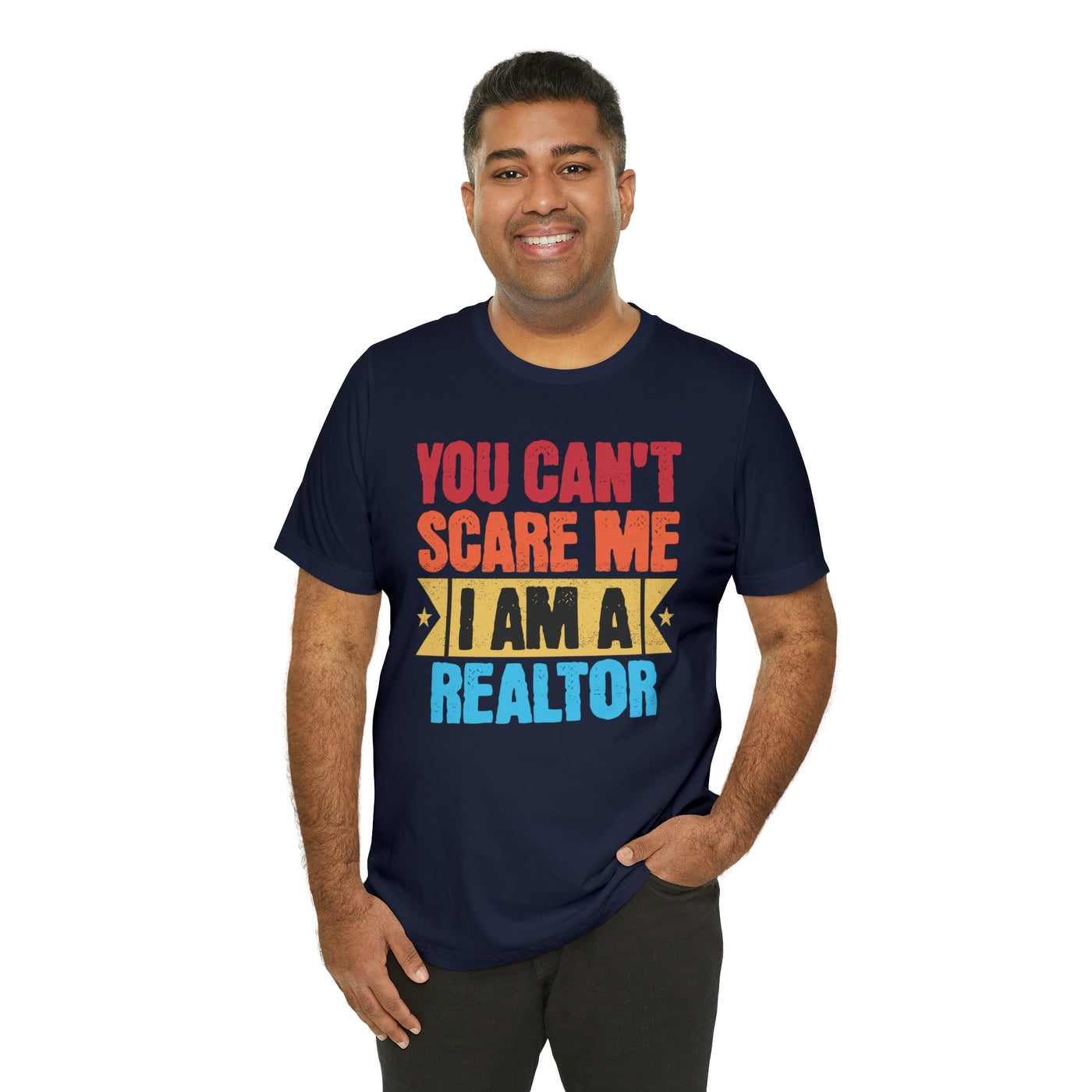 You Cant Scare Me I'm a Realtor