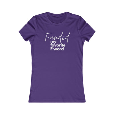 My Favorite F Word Soft Tee Women's Fit