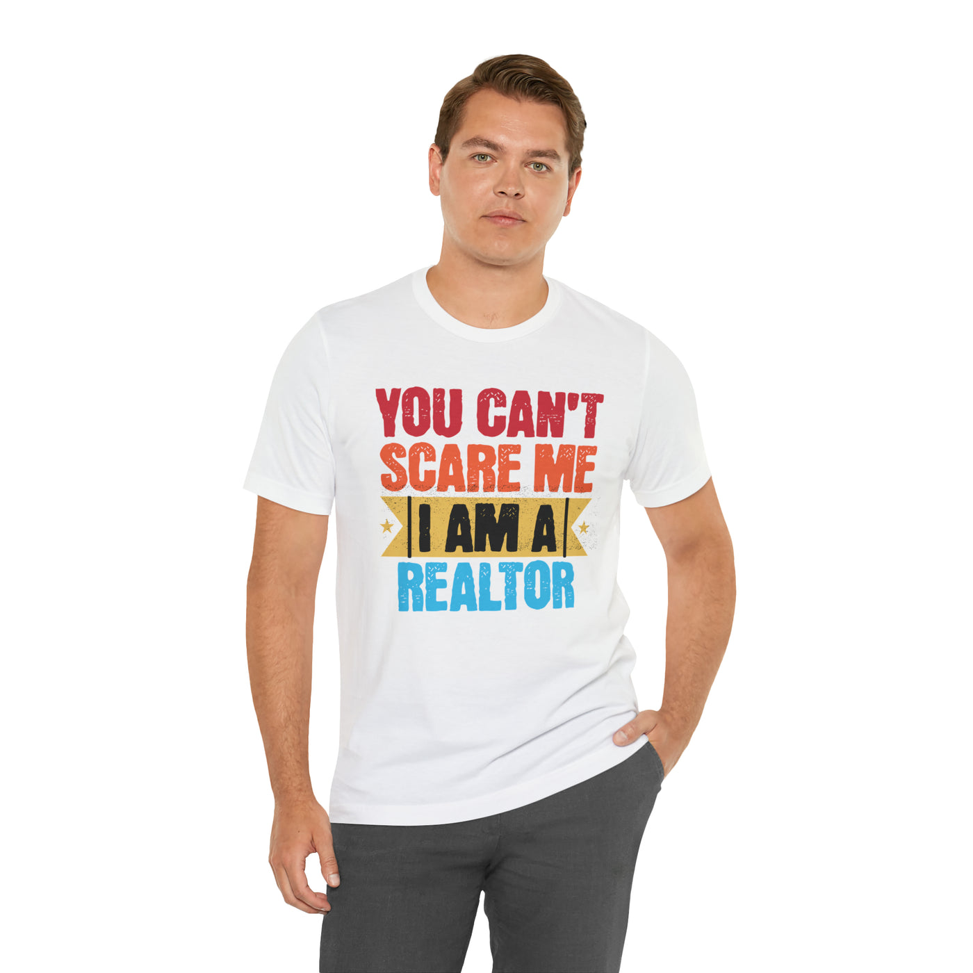 You Cant Scare Me I'm a Realtor