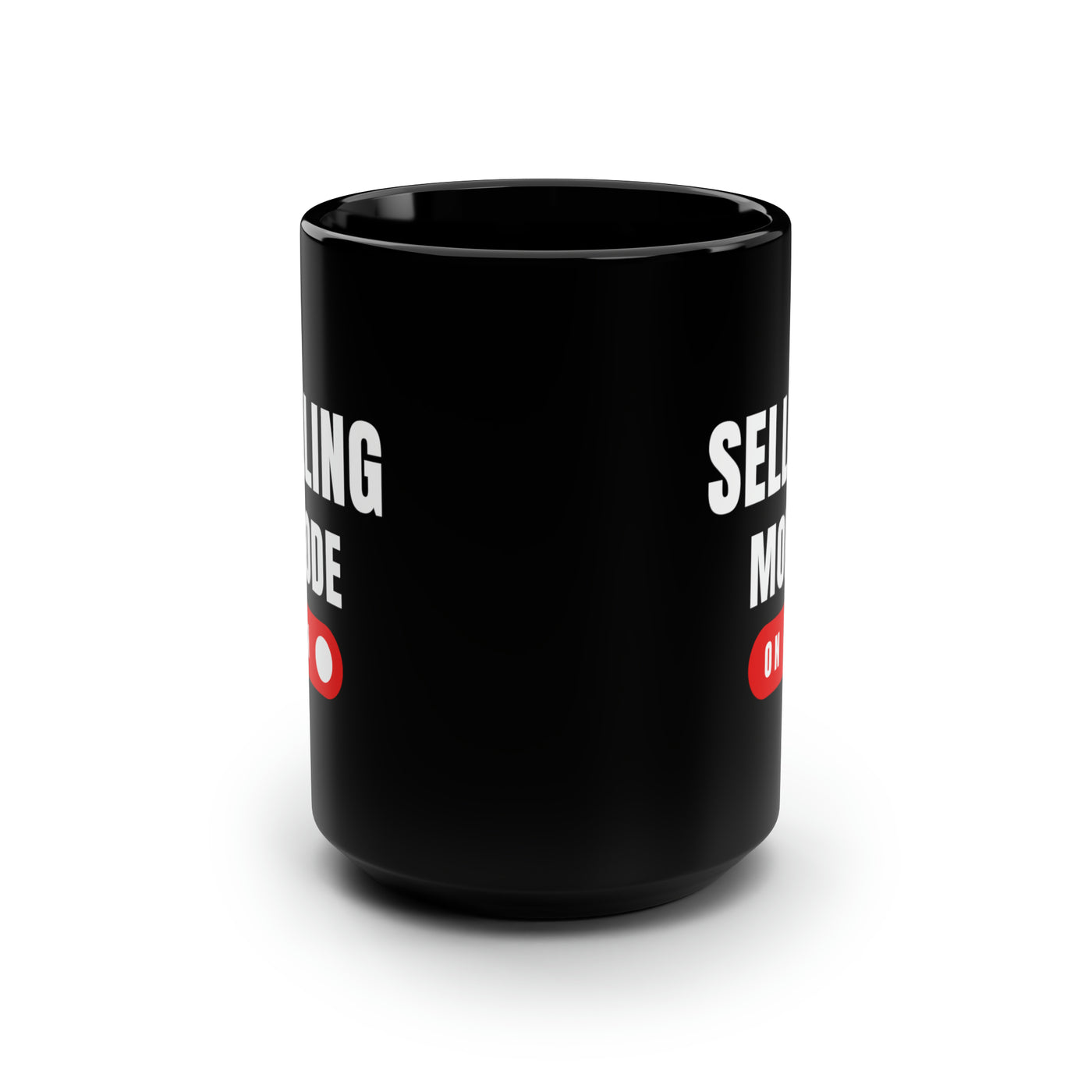 Mug - Selling Mode On - Black