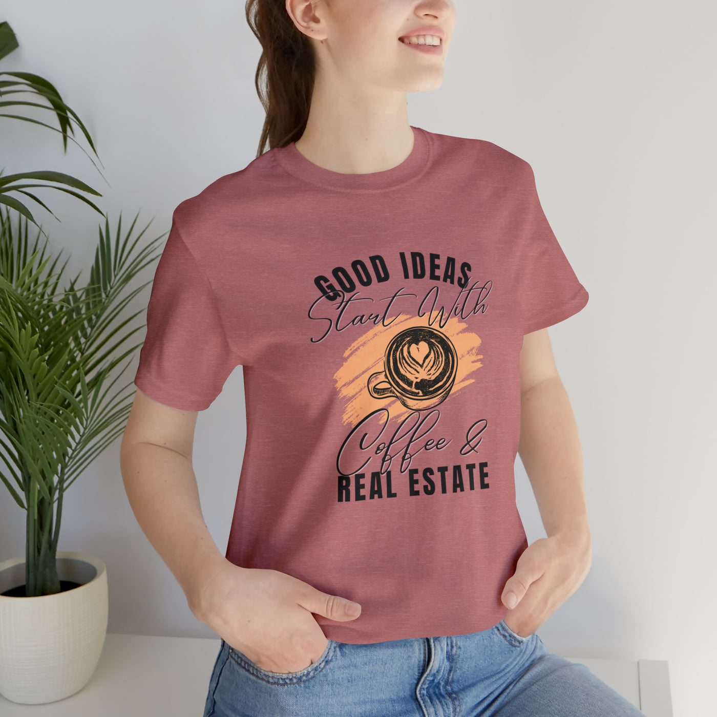 Good ideas start with coffee and real estate Tee