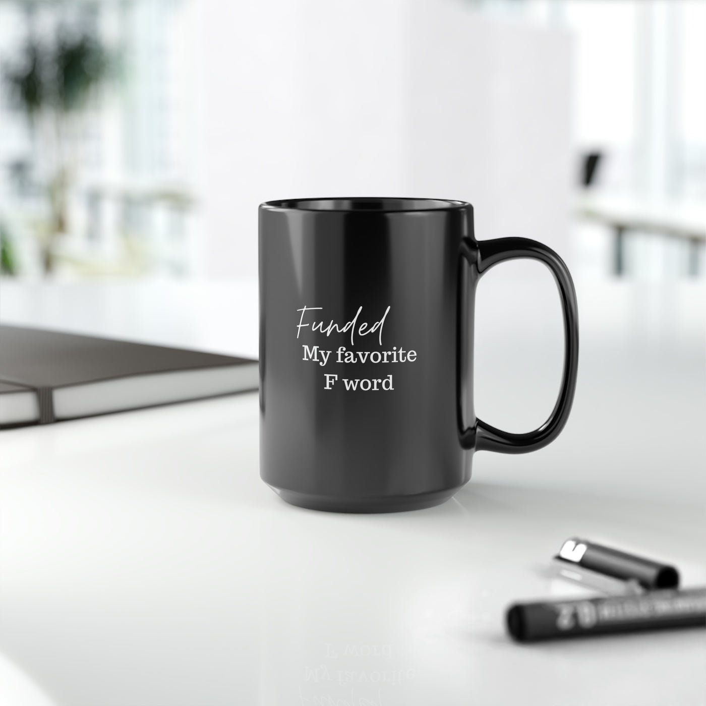 Mug - Funded my Favorite F Word - Black