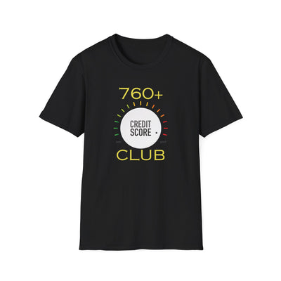 760+ credit score club Tshirt