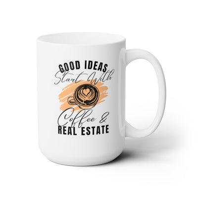 Good Ideas start with coffee and real estate