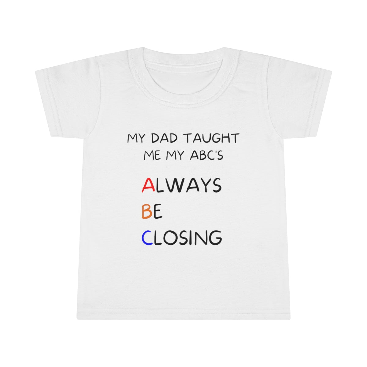 Toddler Tee - ABC's Dad