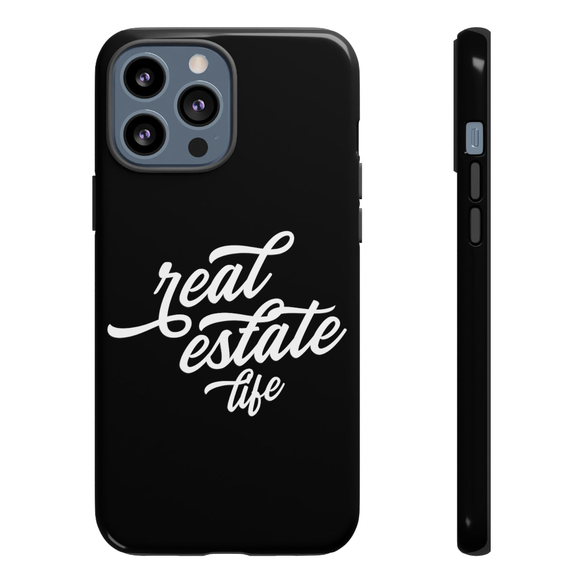 Tough Case - Real Estate Life - Black (31 Sizes)