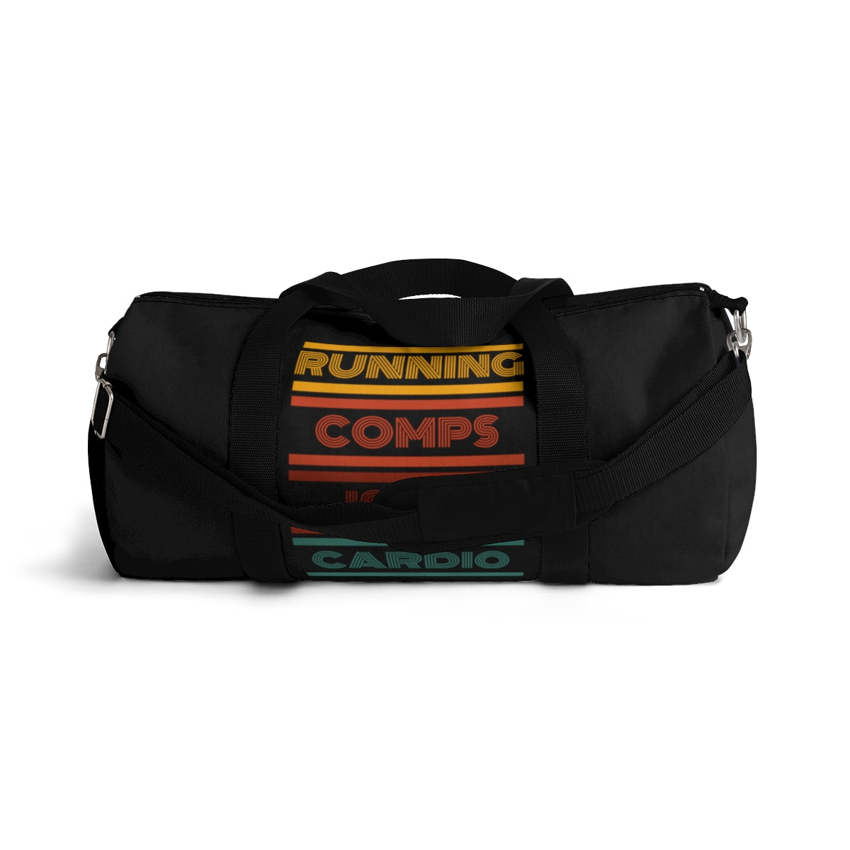 Duffel Bag - Running Comps is my Cardio - Black