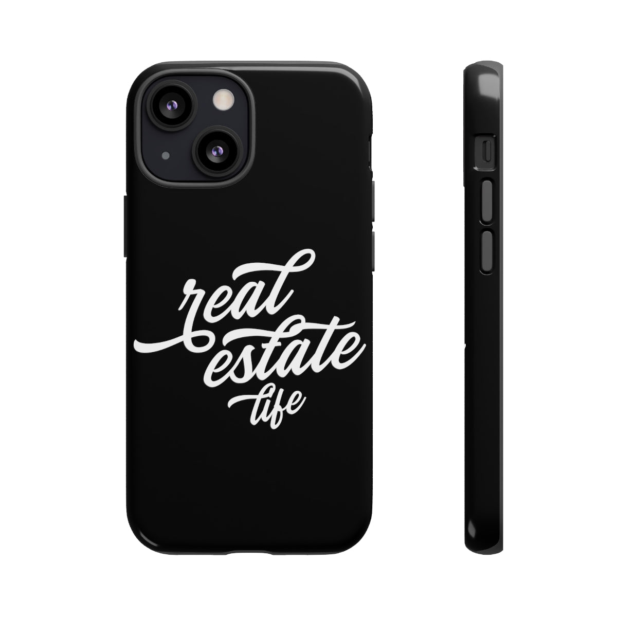 Tough Case - Real Estate Life - Black (31 Sizes)