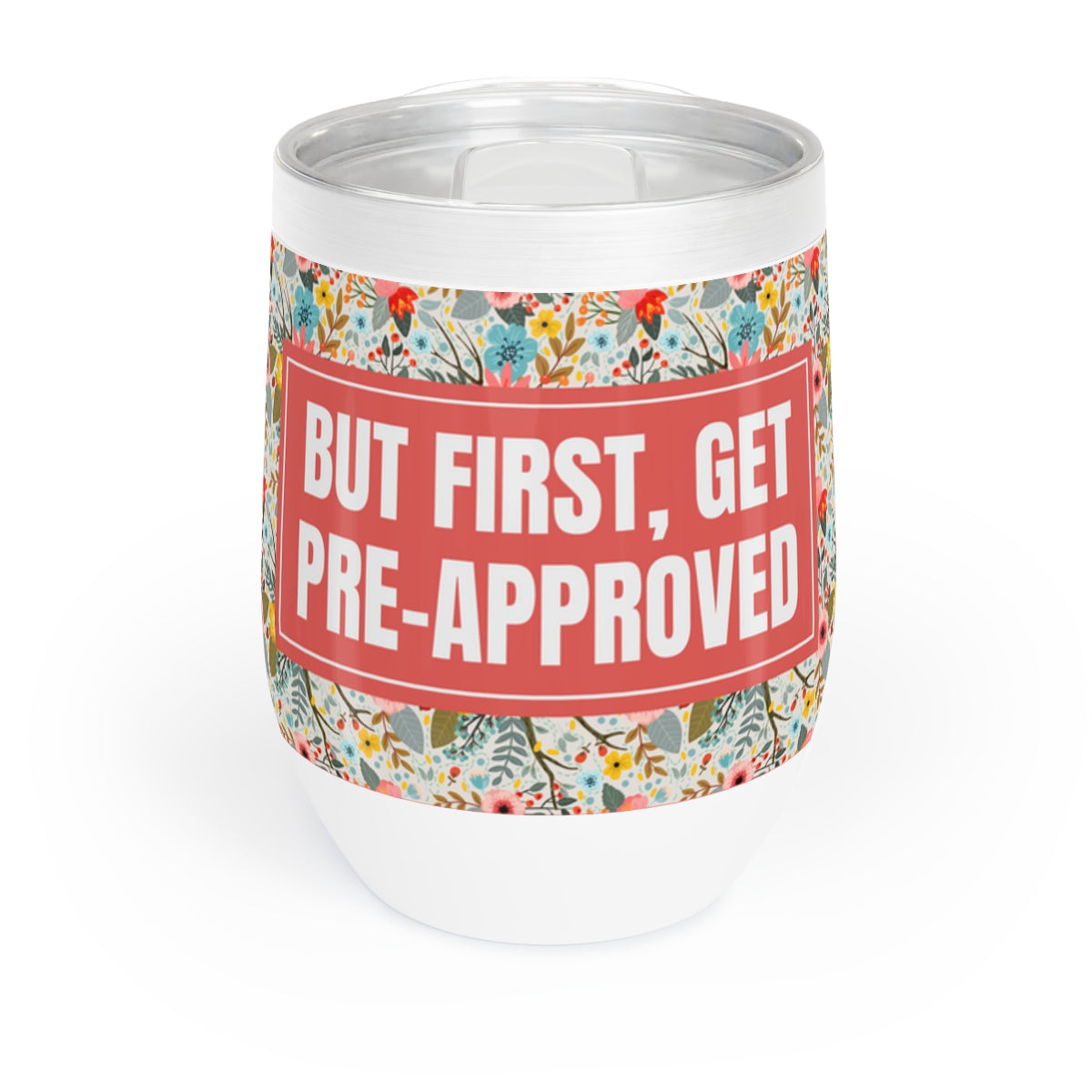 Wine Tumbler - Get Pre-Approved