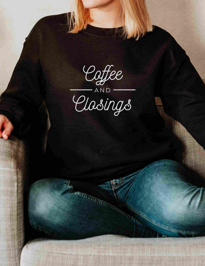 Sweatshirt - Coffee and Closings