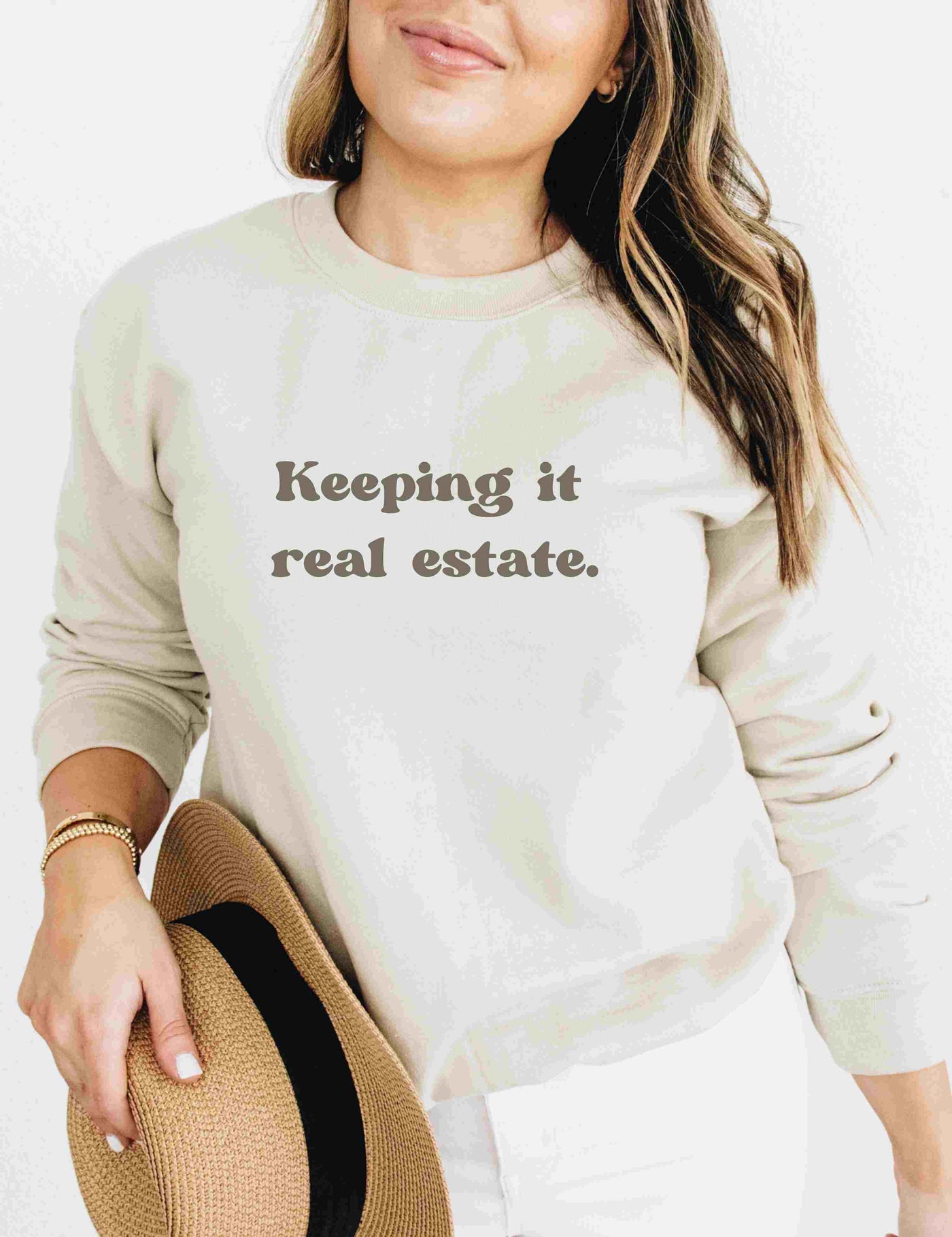 Sweatshirt - Keeping it Real Estate