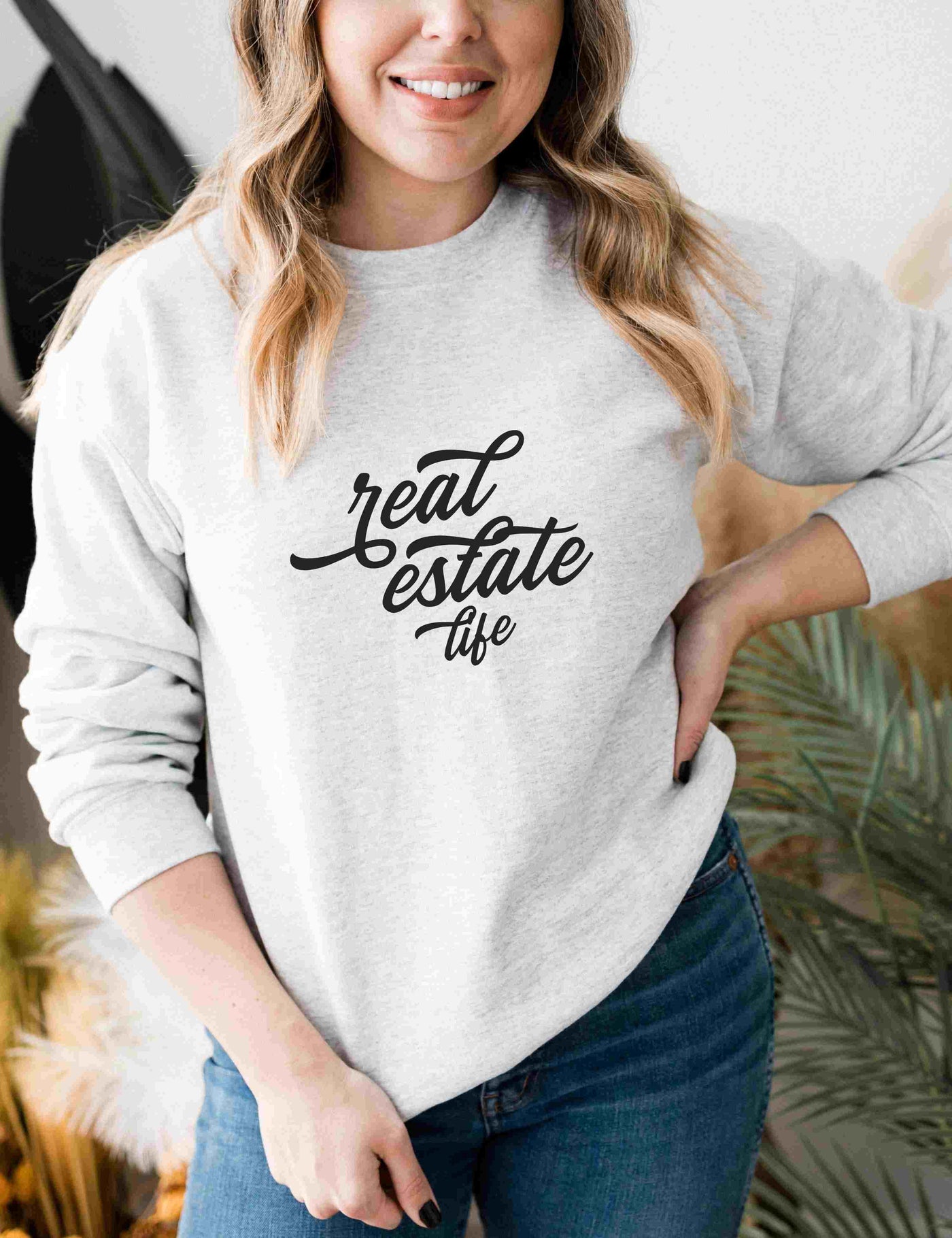 Sweatshirt - Real Estate Life