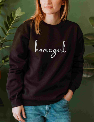 Sweatshirt - Homegirl Script