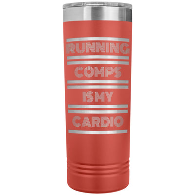 Skinny Tumbler - Running Comps