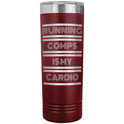 Skinny Tumbler - Running Comps