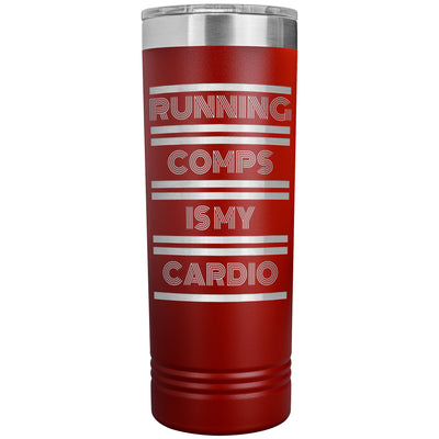 Skinny Tumbler - Running Comps