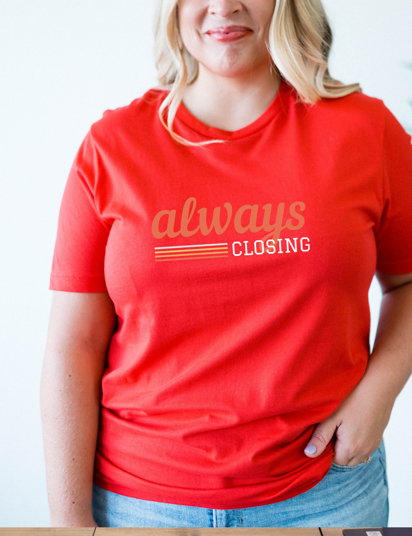 Tee - Always Closing