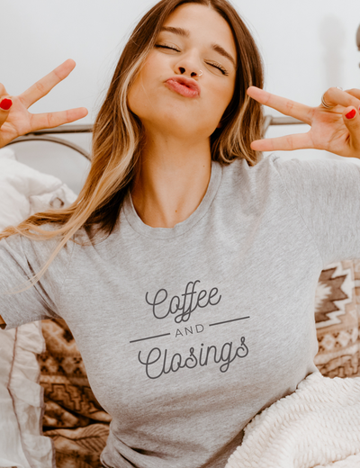 Tee - Coffee and Closings