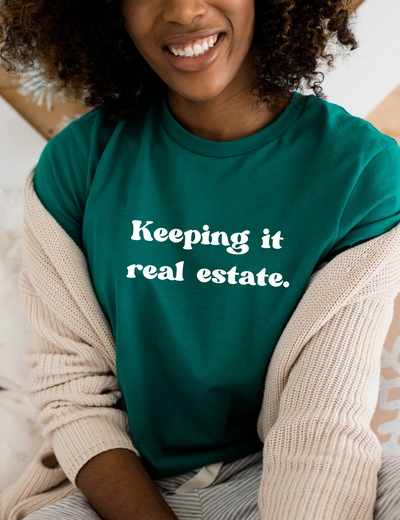 Tee - Keeping it Real Estate