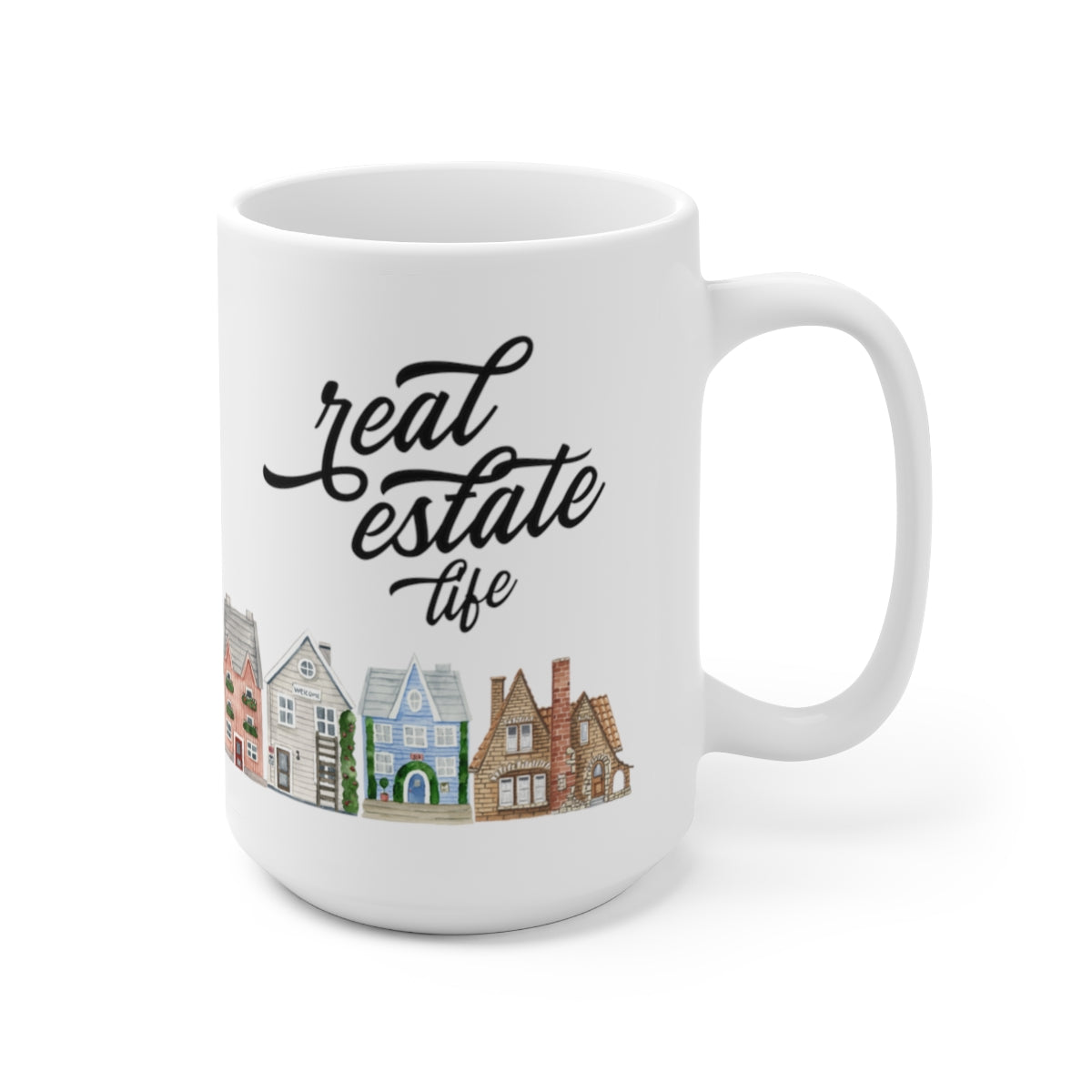 Mug - Real Estate Life (Houses)