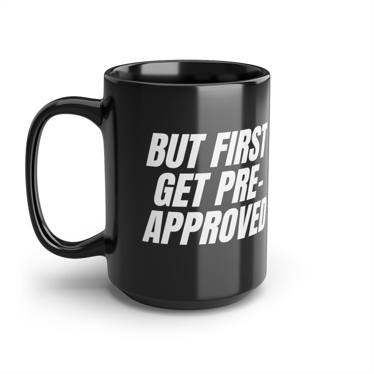 Mug - Get Pre-Approved